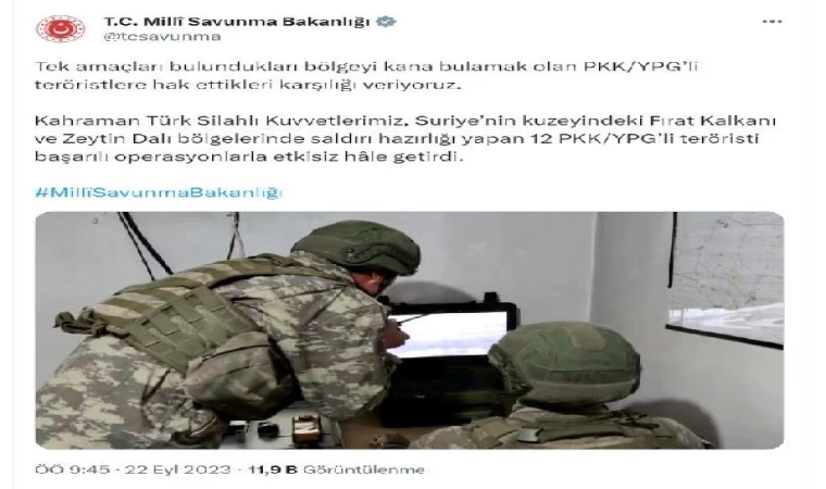 MSB: 12 terörist etkisiz hale getirildi