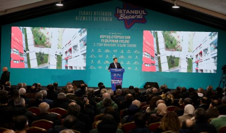 İmamoğlu KİPTAŞ’ın anahtar teslim töreninde konuştu