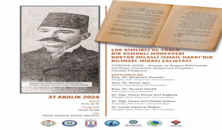 MSKÜde “Osmanlı Münevveri Doktor Milaslı İsmail Hakkının Bilimsel Mirası Çalıştayı” yapılacak
