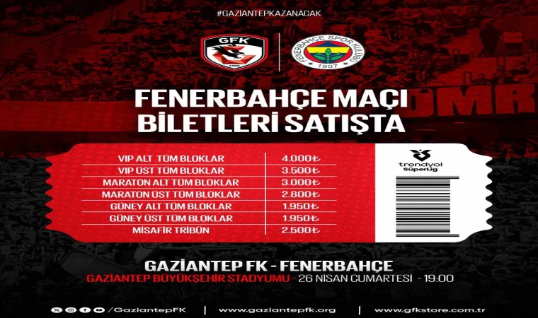 Gaziantep FK - Fenerbahçe maçının biletleri satışa çıktı