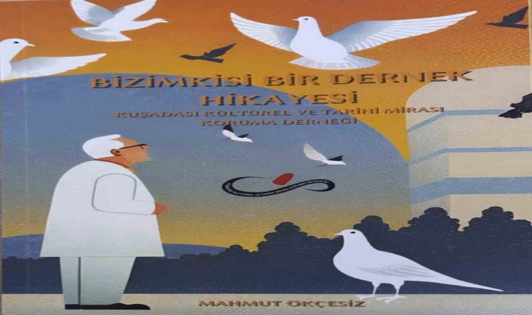 Kuşadası tarihini anlatan kitap yayımlandı