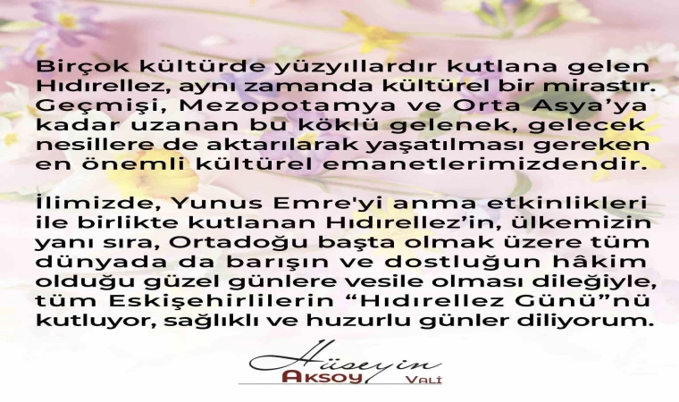 Hüseyin Aksoy’dan ”Hıdırellez Günü” mesajı