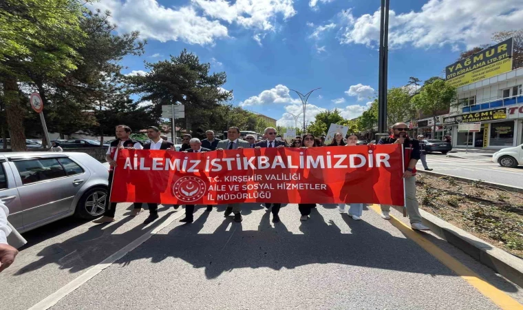 Kırşehir’de ”Aile Yılı İçin Kortej Yürüyüşü ve Aile Festivali Düzenlendi