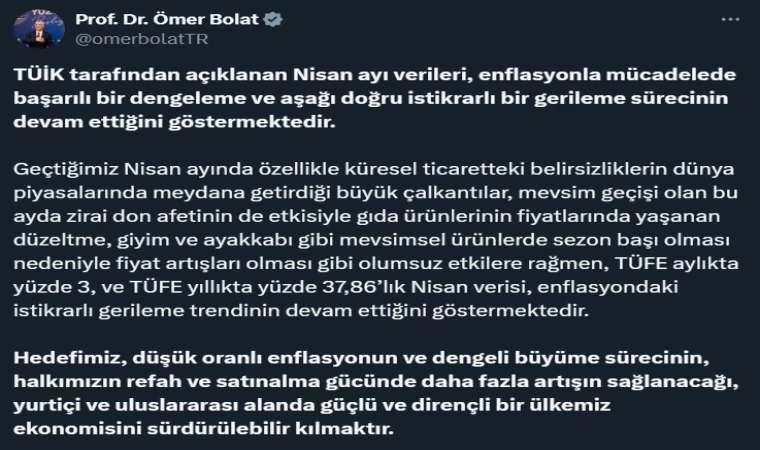 Ticaret Bakanı Bolat: ”Nisan verileri, enflasyondaki gerileme trendinin devam ettiğini göstermektedir”