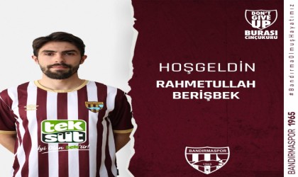 Bandırmaspor, Rahmetullah Berişbeki transfer etti