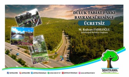 Dülük Tabiat Parkı, bayram süresince ücretsiz olacak