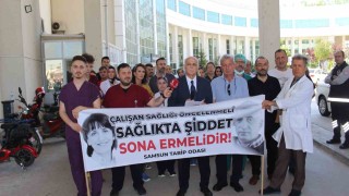 Samsun Tabip Odasından ‘doktora şiddet tepkisi