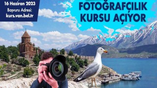 Van Büyükşehir Belediyesi fotoğrafçılık kursu açıyor