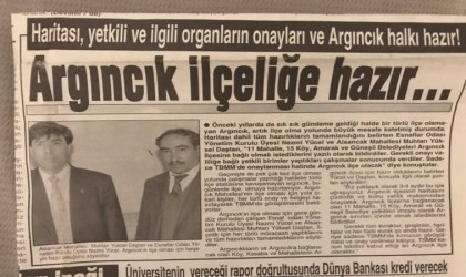 Argıncıkın 30 yıllık hayali