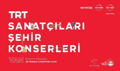 TRT sanatçıları Vanlılarla buluşuyor