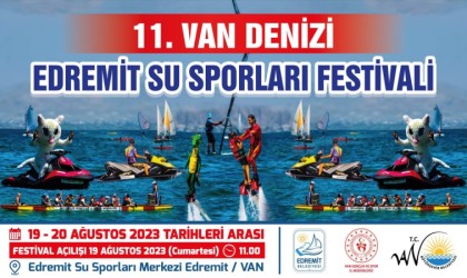 11. Van Denizi Su Sporları Festivali başlıyor