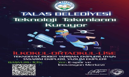 Talas, teknoloji takımları kuruyor