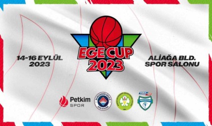 Ege Cup başlıyor