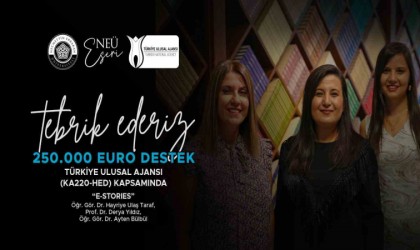 NEÜ Koordinatörlüğündeki Erasmus Projesine 250 bin aroluk destek