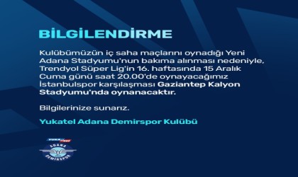 Adana Demirspor, İstanbulspor maçını Gaziantepte oynayacak