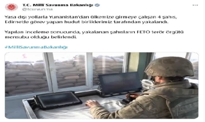 MSB: Yunanistan sınırında 4 FETÖ üyesi yakalandı