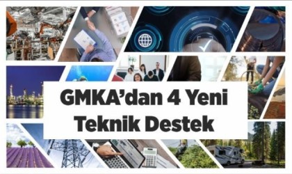 GMKA 4 yeni teknik destek programı ilan etti