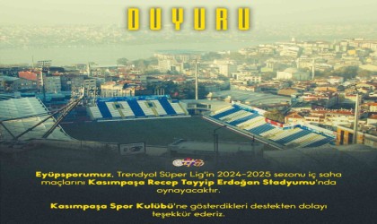 Eyüpspor, Süper Lig maçlarını Kasımpaşa Recep Tayyip Erdoğan Stadyumunda oynayacak