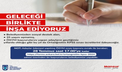 Ankara Büyükşehir, KPSS Ortaöğretim Sınavına gireceklerin ücretlerini karşılayacak