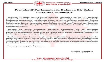 Bursada provokasyona gözaltı