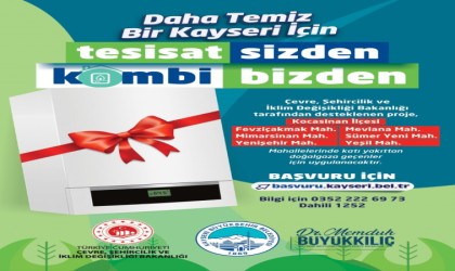 Büyükşehirin Tesisat Sizden Kombi Bizden Projesinin 2. etabı için başvurular başladı