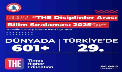BEUN, THE 2025 yılı disiplinler arası bilim sıralamasında dünyanın eni iyi üniversiteleri arasında yer aldı