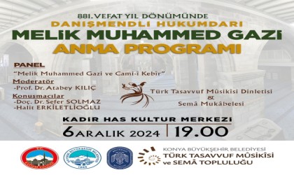 Büyükşehir, Melik Muhammed Gaziyi anacak