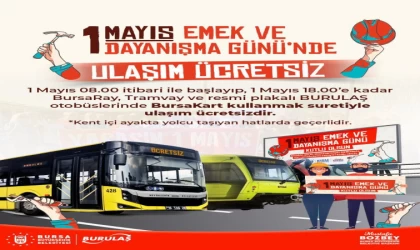 1 Mayıs’ta ulaşım ücretsiz
