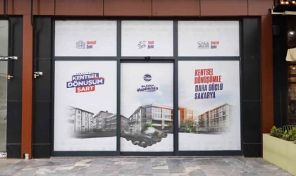 Kentsel dönüşümde yeni aşama: İrtibat ofisi açıldı, listeler askıya çıktı