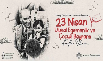 Rektör Hacımüftüoğlu; ”23 Nisan Ulusal Egemenlik ve Çocuk Bayramı kutlu olsun”