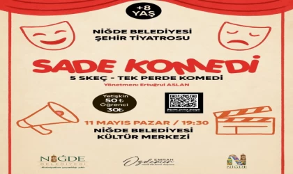 Niğde Belediyesi Şehir Tiyatrosu’ndan gülmeye doyuracak gösteri