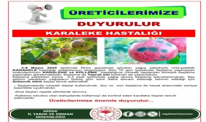 Niğde Tarım İl Müdürlüğü’nden Karaleke Uyarısı: Üreticiler ilaçlama yapmalı