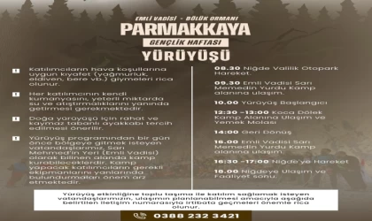 Niğde’de Parmakkaya Doğa Yürüyüşü ile Gençlik Haftası coşkusu başlıyor