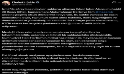 RTÜK Başkanı Şahin’den saldırıya uğrayan İHA ekibine geçmiş olsun mesajı